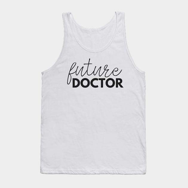 Thin Future Doctor Tank Top by annmariestowe